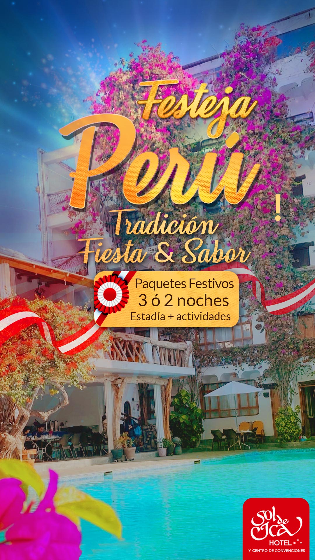 Fiestas Patrias en Ica Perú, hotel sol de ica, viaje en familia, donde ir de vacaciones en fiestas patrias Fiestas Patrias en Ica Perú, hotel sol de ica, viaje en familia, donde ir de vacaciones en fiestas patrias