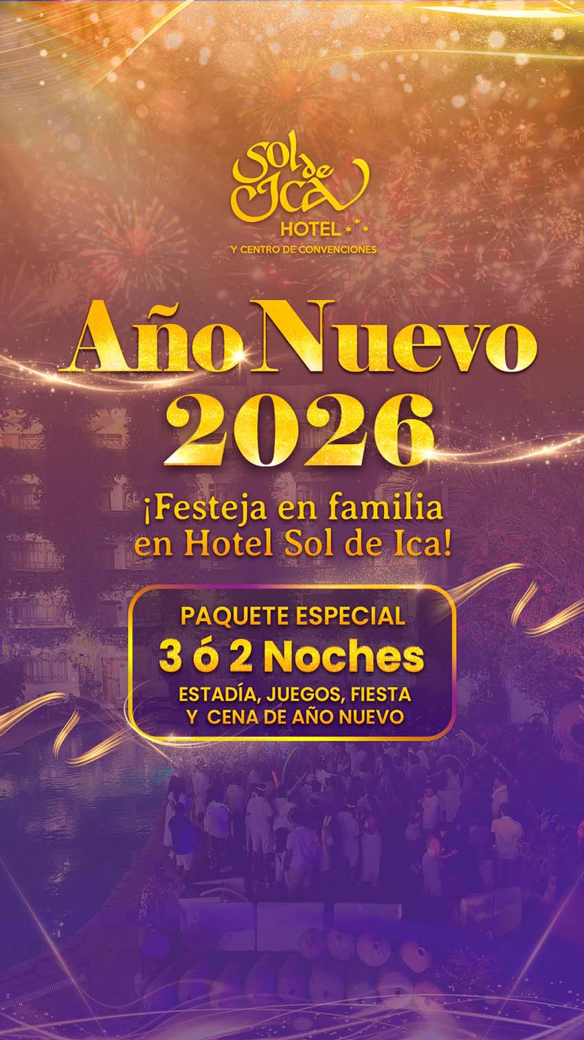 Año Nuevo 2026, Ica, Perú, alojamiento Ica, hoteles de Ica, fullday Ica, Turismo Ica, Huacachina